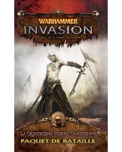 Warhammer (JCE) - Invasion - La Quatrième Pierre Gardienne