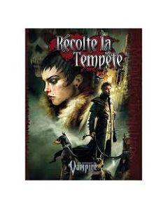 Vampire - Le Requiem 2 JdR - Récolte la Tempête